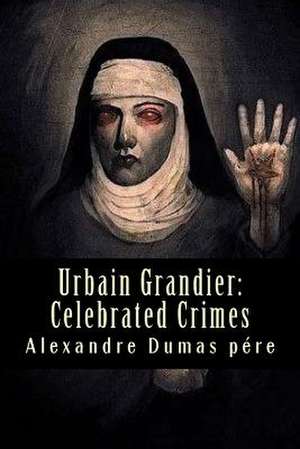 Urbain Grandier de Alexandre Dumas Pere