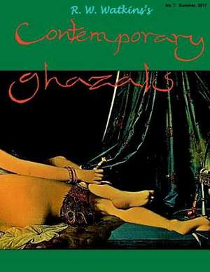 Contemporary Ghazals No. 7 de R. W. Watkins