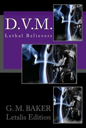 D.V.M. de MR G. Mitchell Baker