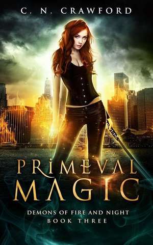 Primeval Magic de C. N. Crawford