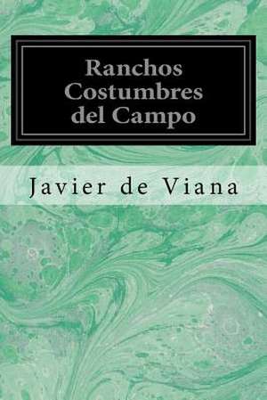 Ranchos Costumbres del Campo de Viana, Javier De