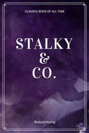 Stalky & Co. de Rudyard Kipling