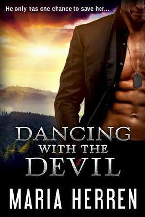 Dancing with the Devil de Maria Herren