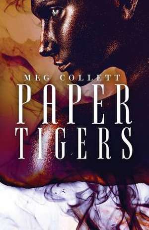 Paper Tigers de Meg Collett