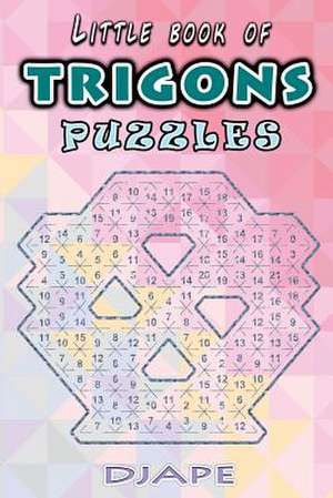 Little Book of Trigons Puzzles de Djape