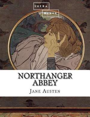 Northanger Abbey de Jane Austen