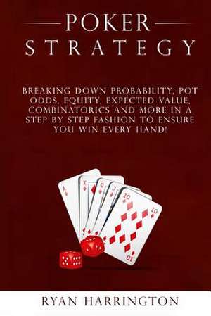 Poker Strategy de Ryan Harrington