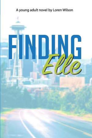 Finding Elle de Wilson, Loren