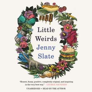 Slate, J: Little Weirds de Jenny Slate