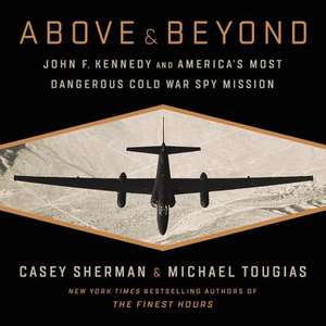 Above and Beyond de Casey Sherman