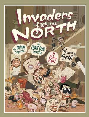 Invaders from the North de John Bell