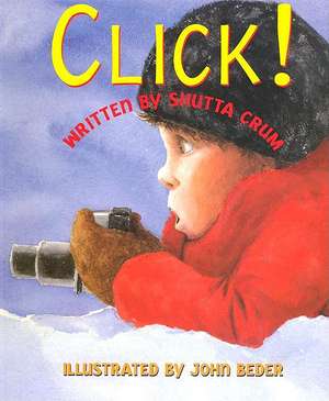 Click! de Shutta Crum