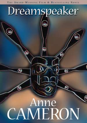 Dream Speaker de Anne Cameron