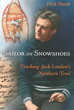 Sailor in Snowshoes de Dick North