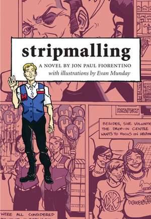 Stripmalling de Jon Paul Fiorentino