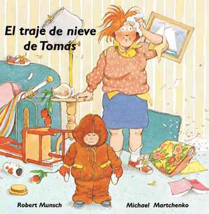 El traje de nieve de Tomás de Robert Munsch