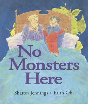 No Monsters Here de Sharon Jennings