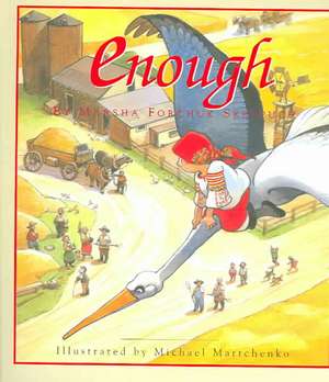 Enough de Marsha Forchuk Skrypuch