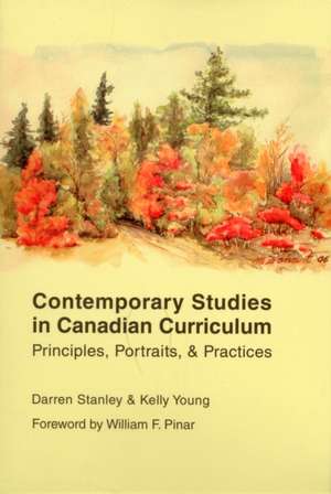 Contemporary Studies in Canadian Curriculum de Darren Stanley