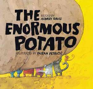 The Enormous Potato de Aubrey Davis