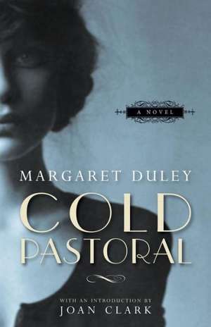 Cold Pastoral de Margaret Duley