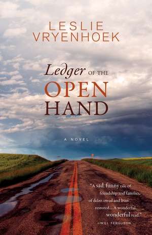 Ledger of the Open Hand de Leslie Vryenhoek