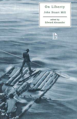 On Liberty - Ed. Alexander de John Stuart Mill