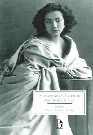 Shakespeare's Heroines de Anna Murphy Jameson