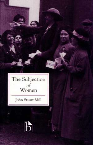 The Subjection of Women de John Stuart Mill