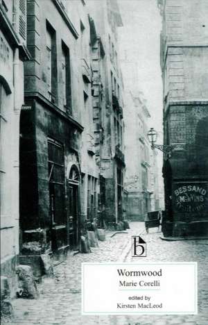 Wormwood: A Drama of Paris de Marie Corelli