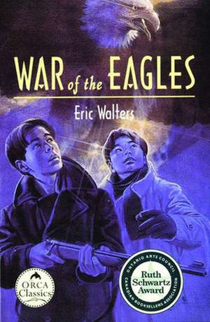 War of the Eagles (P) de Eric Walters