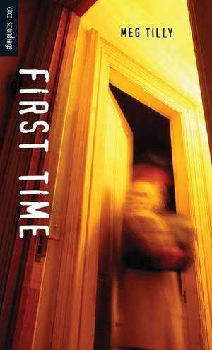 First Time de Meg Tilly