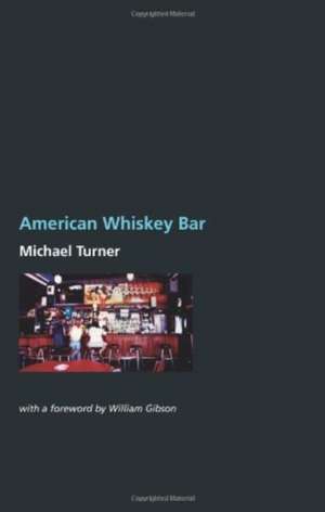 American Whiskey Bar de Michael Turner