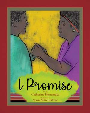 I Promise de Catherine Hernandez