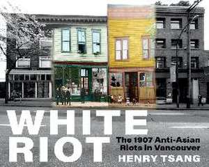 White Riot de Henry Tsang