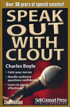 Speak Out with Clout de Charles A. Boyle