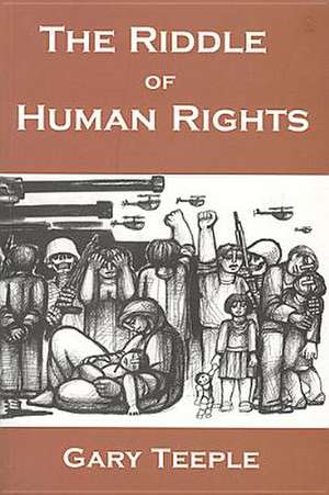 The Riddle of Human Rights: Education in a Lean State de Gary Teeple