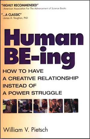 Human Be-Ing de William Pietsch