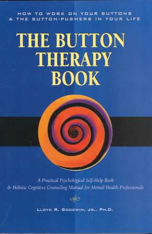 Button Therapy de Lloyd R. Goodwin