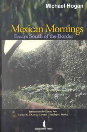 Mexican Mornings de Michael Hogan