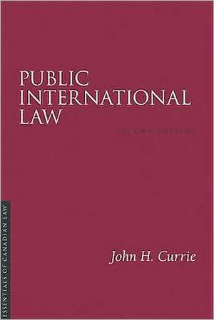 Public International Law de John H. Currie