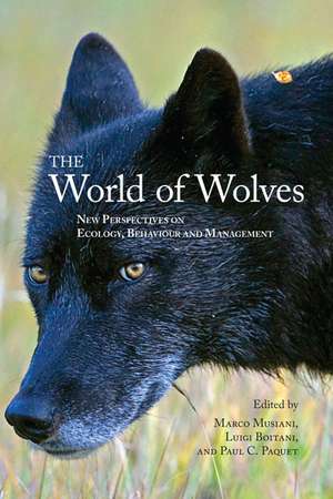  The World of Wolves: New Perspectives on Ecology, Behaviour and Management de Marco Musiani