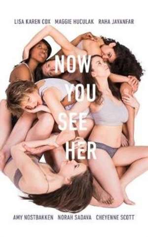 Now You See Her de Maggie Huculak