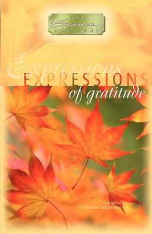 The Essence Treasury: Expressions of Gratitude de Stephanie Vandermeulen