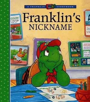 Franklin's Nickname de Sharon Jennings