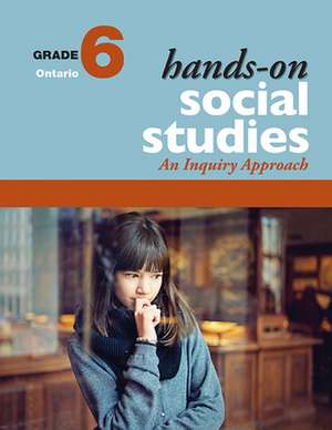 Hands-On Social Studies for Ontario, Grade 6 de Jennifer E Lawson