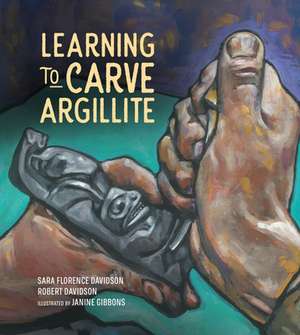 Learning to Carve Argillite de Sara Florence Davidson