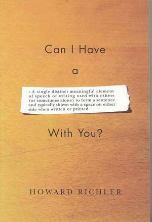 Can I Have a Word with You? de Howard Richler