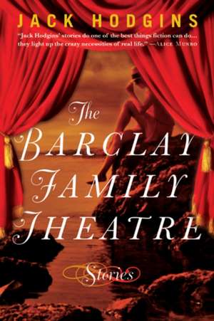 Barclay Family Theatre de Jack Hodgins