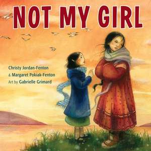 Not My Girl de Christy Jordan-Fenton